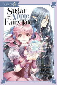 Title: Sugar Apple Fairy Tale, Chapter 8 (manga serial), Author: Miri Mikawa