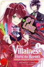 The Villainess Stans the Heroes: Playing the Antagonist to Support Her Faves!, Vol. 1