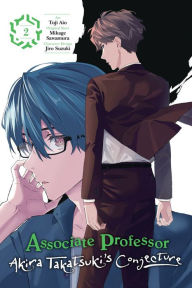 Title: Associate Professor Akira Takatsuki's Conjecture, Vol. 2 (manga), Author: Mikage Sawamura
