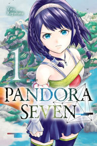 Title: Pandora Seven, Vol. 1, Author: Yuta Kayashima