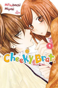 Title: Cheeky Brat, Vol. 9, Author: Mitsubachi Miyuki