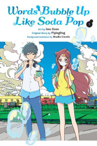 Books online free download pdf Words Bubble Up Like Soda Pop, Vol. 1 (manga) by Imo Oono ePub iBook in English