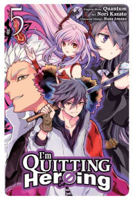 Ebooks in deutsch download I'm Quitting Heroing, Vol. 5 (English literature) by Quantum, Nori Kazato, Hana Amano