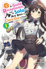 I May Be a Guild Receptionist, but I'll Solo Any Boss to Clock Out on Time Manga, Vol. 1