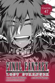 Title: Final Fantasy Lost Stranger, Chapter 47, Author: Hazuki Minase