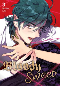 Title: Bloody Sweet, Vol. 3, Author: NaRae Lee