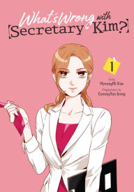Free books download ipod touch What's Wrong with Secretary Kim?, Vol. 1 (English literature) by MyeongMi Kim, MyeongMi Kim  9781975366803