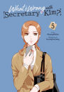 What's Wrong with Secretary Kim?, Vol. 5