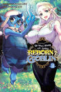 So What's Wrong with Getting Reborn as a Goblin?, Vol. 3