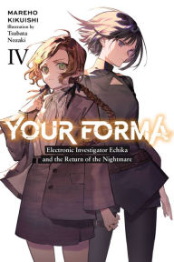 Title: Your Forma, Vol. 4, Author: Mareho Kikuishi
