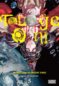 Google android ebooks download Touge Oni: Primal Gods in Ancient Times, Vol. 5 in English