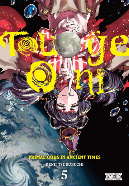 Touge Oni: Primal Gods Ancient Times, Vol. 5