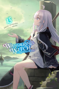 Mobi ebooks free download Wandering Witch: The Journey of Elaina, Vol. 15 (light novel) 9781975368715