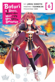 Ebook download free epub Bofuri: I Don't Want to Get Hurt, so I'll Max Out My Defense. Manga, Vol. 6 PDF DJVU RTF by Yuumikan, Jirou Oimoto, KOIN, Andrew Cunningham, Yuumikan, Jirou Oimoto, KOIN, Andrew Cunningham