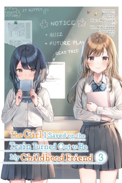 the Girl I Saved on Train Turned Out to Be My Childhood Friend Manga, Vol. 3