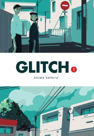Title: Glitch, Vol. 1, Author: Shima Shinya