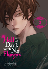 Download spanish ebooks Hell Is Dark with No Flowers, Vol. 2 (manga) RTF FB2 9781975370398