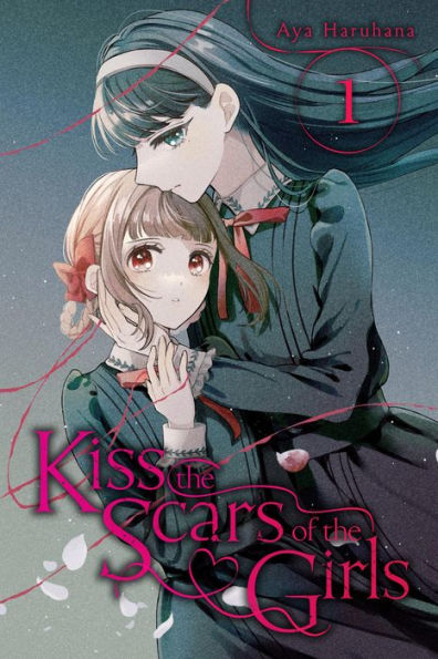 Kiss the Scars of Girls, Vol. 1