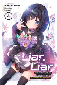 Title: Liar, Liar, Vol. 4, Author: Haruki Kuou