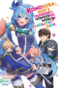 Title: Konosuba: God's Blessing on This Wonderful World! Fantastic Days, Author: Natsume Akatsuki