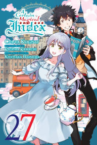 Ebook kindle format download A Certain Magical Index Manga, Vol. 27