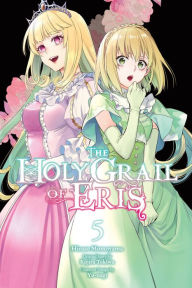 Google books epub downloads The Holy Grail of Eris, Vol. 5 (manga) in English 9781975371937