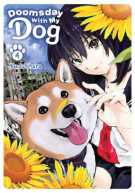 Download from google books mac os x Doomsday with My Dog, Vol. 4 in English 9781975372019 by Yu Ishihara, Alethea Nibley, Athena Nibley, Elena Pizarro Lanzas DJVU RTF