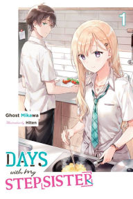 Ebooks textbooks download Days with My Stepsister, Vol. 1 (light novel) CHM MOBI by Ghost Mikawa, Hiten, Eriko Sugita in English