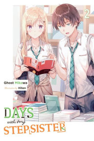 Download ebooks free for pc Days with My Stepsister, Vol. 2 (light novel)  9781975372057