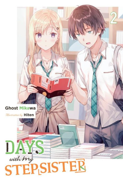 Days with My Stepsister, Vol. 2 (light novel)