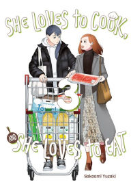 Title: She Loves to Cook, and She Loves to Eat, Vol. 3, Author: Sakaomi Yuzaki