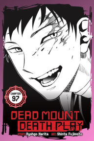 Title: Dead Mount Death Play, Chapter 97, Author: Ryohgo Narita