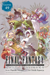 Title: Final Fantasy Lost Stranger, Chapter 49, Author: Hazuki Minase