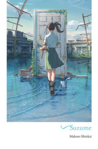 Free ebook magazine pdf download Suzume by Makoto Shinkai, Winifred Bird, Makoto Shinkai, Winifred Bird 9781975373061