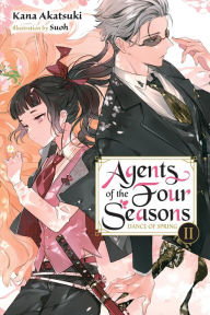 Books online download free mp3 Agents of the Four Seasons, Vol. 2: Dance of Spring, Part II by Kana Akatsuki, Sergio Avila, Suoh FB2 DJVU English version