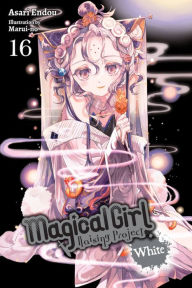 Title: Magical Girl Raising Project, Vol. 16 (light novel): White, Author: Asari Endou
