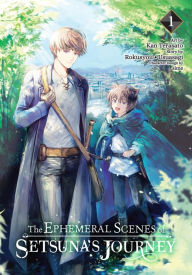 Public domain downloads books The Ephemeral Scenes of Setsuna's Journey, Vol. 1 (manga)