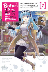 Epub ebook download torrent Bofuri: I Don't Want to Get Hurt, so I'll Max Out My Defense., Vol. 7 (manga) by Yuumikan, Jirou Oimoto, KOIN, Andrew Cunningham, Philip Christie DJVU
