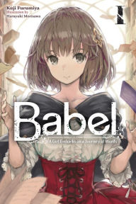 Ebook for dummies download Babel, Vol. 1: A Girl Embarks on a Journey of Words by Kuji Furumiya, Haruyuki Morisawa, Amelia Imogen English version