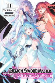Free audio books to download to mp3 players The Demon Sword Master of Excalibur Academy, Vol. 11 (light novel)
