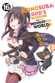 Free read ebooks download Konosuba: God's Blessing on This Wonderful World!, Vol. 16 (manga) by Natsume Akatsuki, Masahito Watari, Kevin Steinbach PDB ePub 9781975376833 English version