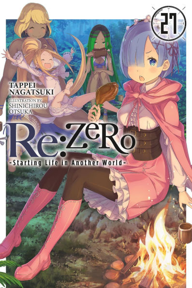 Re:ZERO -Starting Life Another World-, Vol. 27 (light novel)