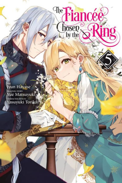 the Fiancee Chosen by Ring, Vol. 5