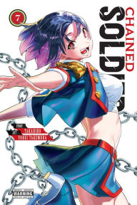 Title: Chained Soldier, Vol. 7, Author: Takahiro