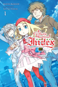 Free english e books download A Certain Magical Index NT, Vol. 1 (light novel) by Kazuma Kamachi, Kiyotaka Haimura, Alice Prowse PDF RTF DJVU 9781975380656 (English Edition)