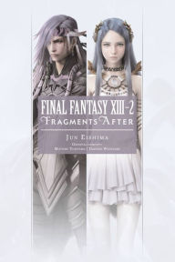 Pdf books free download Final Fantasy XIII-2: Fragments After RTF FB2 in English