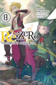 Title: Re:ZERO -Starting Life in Another World-, Vol. 13 (light novel), Author: Tappei Nagatsuki