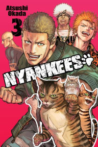 Title: Nyankees, Vol. 3, Author: Atsushi Okada