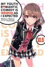 My Youth Romantic Comedy Is Wrong, As I Expected, Vol. 10.5 (light novel)