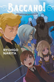 Title: Baccano!, Vol. 13 (light novel): 2002 [Side B]: Blood Sabbath, Author: Ryohgo Narita